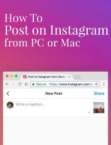 How to Post on Instagram from PC or Mac (Working 2023 Guide)