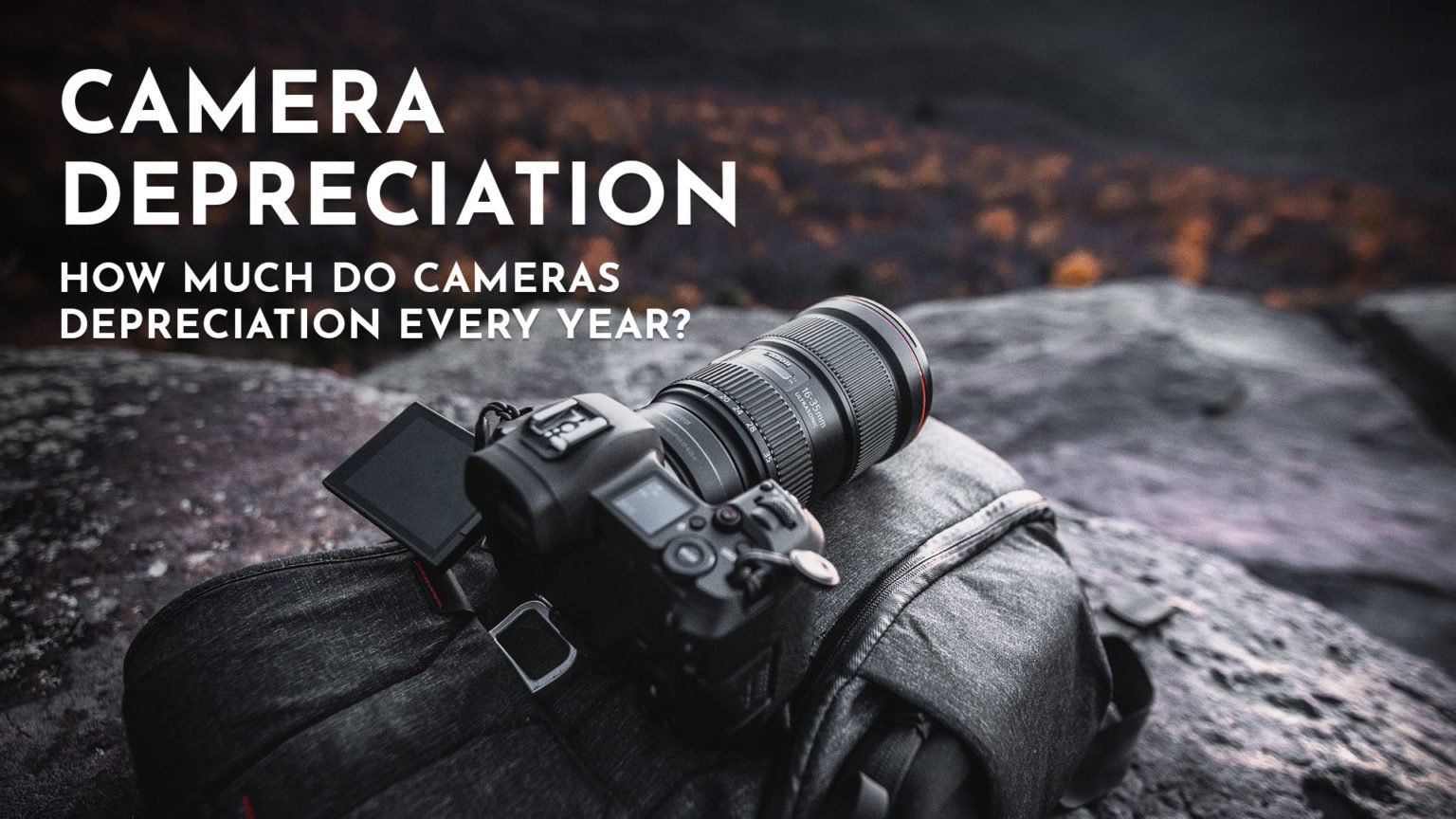 Camera Depreciation Everything You Need to Know