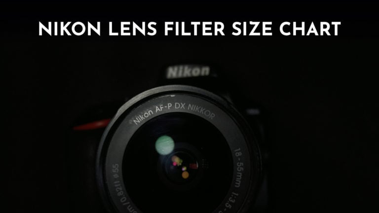 Nikon Lens Filter Size Chart Updated 2024